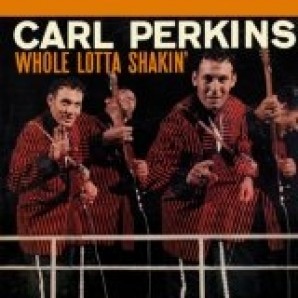 Perkins, Carl 'Whole Lotta Shakin’'  LP